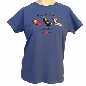 All You Need is Love and Shoes T-Shirt